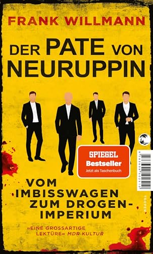 Der Pate von Neuruppin: Vom Imbisswagen zum Drogenimperium | »Früher Dealer, heute Dichter« BILD.de von Tropen