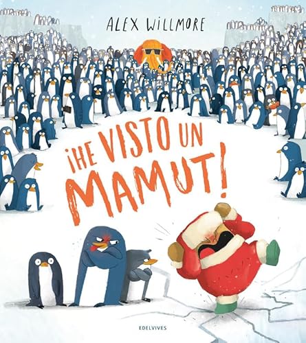 ¡He visto un mamut! (Álbumes ilustrados)