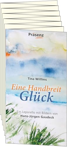 Eine Handbreit Glück: Leporello mit Bildern von Hans-Jürgen Gaudeck von Präsenz Medien & Verlag