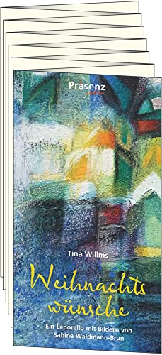 Weihnachtswünsche: Ein Leporello mit Bildern von Sabine Waldmann-Brun Weihnachtswünsche: Ein Leporello mit Bildern von Sabine Waldmann-Brun von Präsenz Medien & Verlag