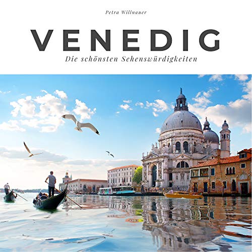 Venedig: Die schönsten Sehenswürdigkeiten: Die schönsten Sehenswürdigkeiten. Sonderausgabe, verfügbar nur bei Amazon von 27amigos