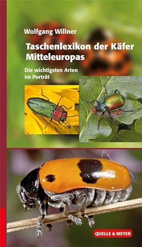 Taschenlexikon der Käfer Europas von Quelle + Meyer