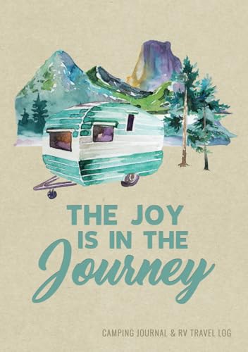 Camping Journal & RV Travel Logbook: Road Trip Caravan Travel, Camping Family Vacation Planner, Camping Notebook & Motorhome Campsite Record Book