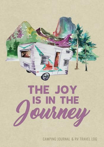 Camping Journal & RV Travel Logbook: Road Trip Caravan Travel, Camping Family Vacation Planner, Camping Notebook & Motorhome Campsite Record Book
