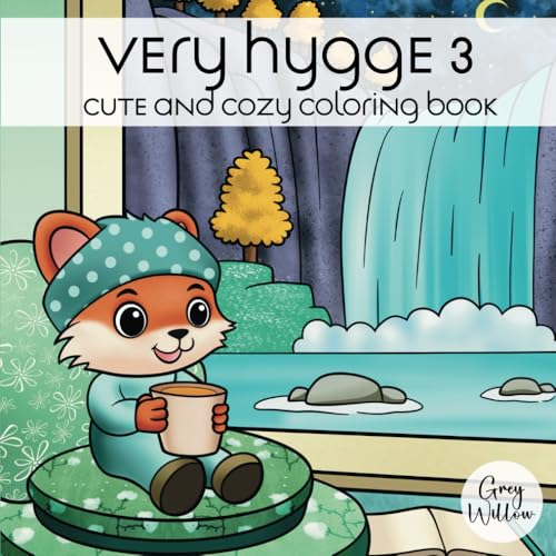 Very Hygge Cute and Cozy Coloring Book for Adults & Teens Part 3: With Super Comfy Animals for Relaxation, Stress Relief, Calming, Mindfulness | 40 ... Coloring Books for Adults & Teens, Band 3) von Independently published