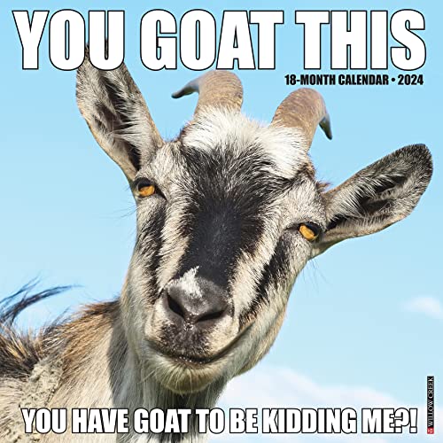 You Goat This 2024 Calendar