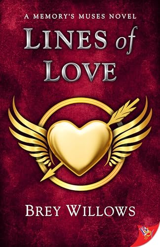 Lines of Love (Memory's Muses, 3, Band 3) von Bold Strokes Books