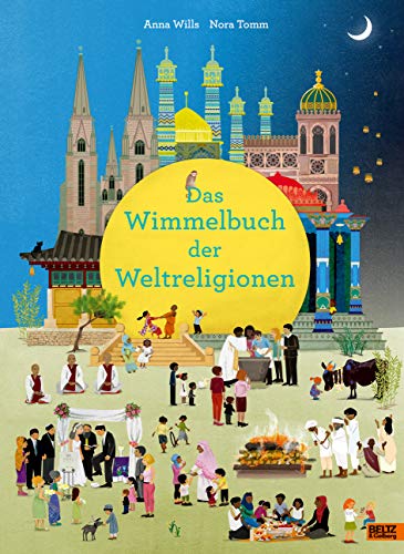 Das Wimmelbuch der Weltreligionen von Beltz