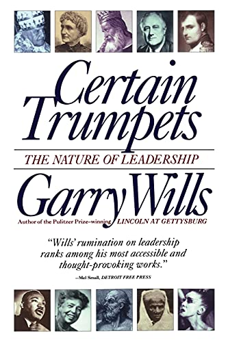 Certain Trumpets: The Nature of Leadership von Simon & Schuster