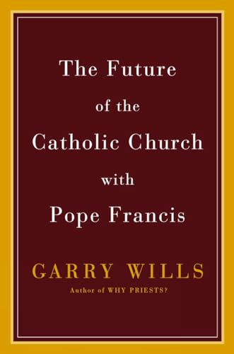 The Future Of The Catholic Church With Pope Francis