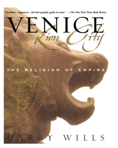 Venice: Lion City: The Religion of Empire von Washington Square Press