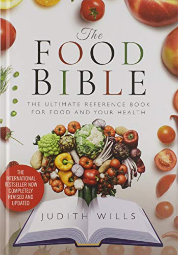 The Food Bible: The Ultimate Reference Book for Food and Your Health von White Owl