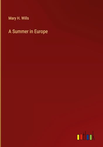 A Summer in Europe von Outlook Verlag