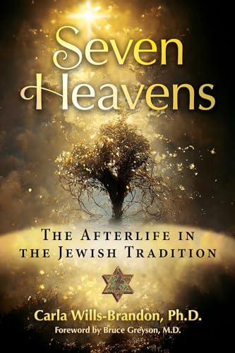 Seven Heavens: The Afterlife in the Jewish Tradition von Inner Traditions