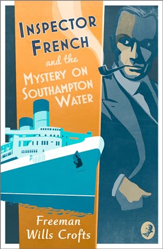 Inspector French and the Mystery on Southampton Water von Collins Crime Club