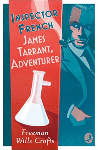 Inspector French: James Tarrant, Adventurer von Collins Crime Club