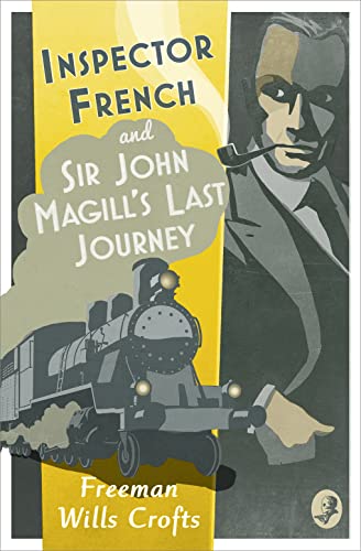 Inspector French: Sir John Magill’s Last Journey von Collins Crime Club
