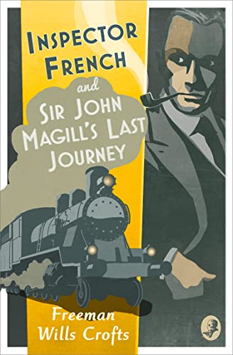 Inspector French: Sir John Magill’s Last Journey von Collins Crime Club