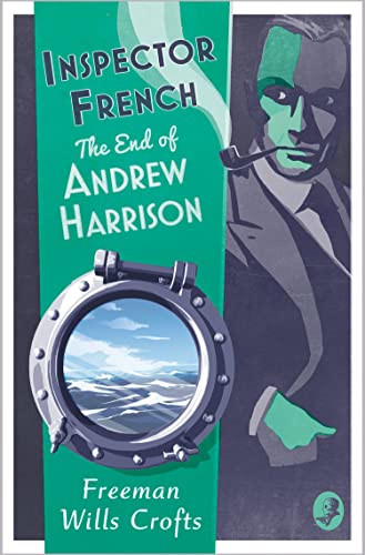 Inspector French: The End of Andrew Harrison von Collins Crime Club