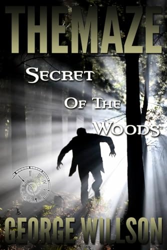 Secret of the Woods (The Maze, Band 7) von Independently published