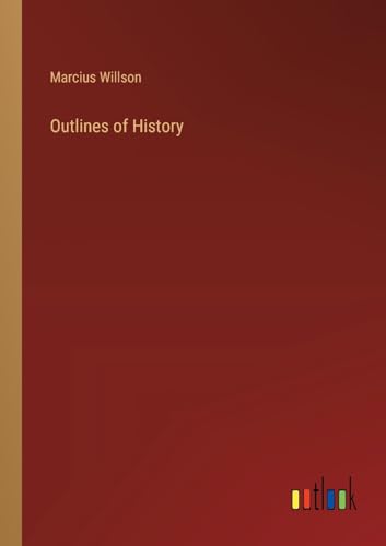 Outlines of History von Outlook Verlag