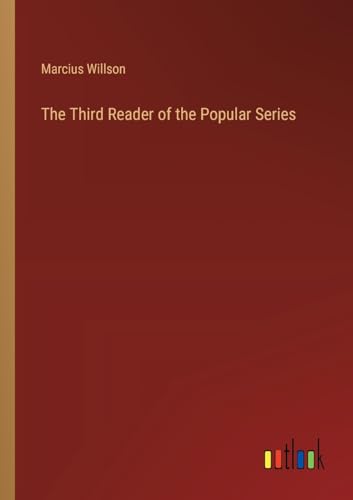 The Third Reader of the Popular Series von Outlook Verlag