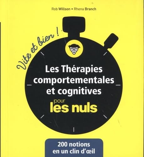 Les thérapies comportementales et cognitives Vite et bien pour les Nuls