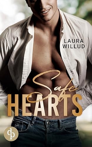 Safe Hearts: Ein Enemies to Lovers Liebesroman