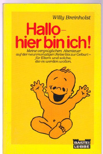 Hallo, hier bin ich!