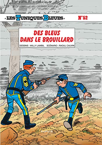 Les Tuniques Bleues - Tome 52 - Des bleus dans le brouillard von DUPUIS