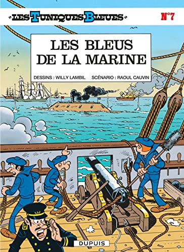 Les tuniques bleues Bd. 7: Les bleus de la marine
