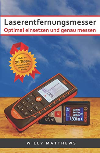 Laserentfernungsmesser - Optimal einsetzen und genau messen