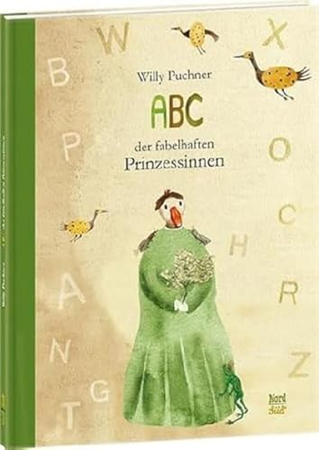 ABC der fabelhaften Prinzessinnen von NordSd Verlag AG