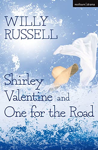 Shirley Valentine & One For The Road (Methuen Modern Play)