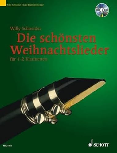 Die schönsten Weihnachtslieder: in leichten Sätzen für 1-2 Klarinetten. 1-2 Klarinetten in B. von Schott Music Distribution