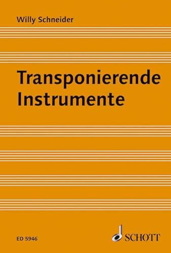 Transponierende Instrumente: Ein Lehrbuch