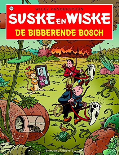 De bibberende Bosch (Suske en Wiske, Band 333) von Standaard Uitgeverij - Strips & Kids