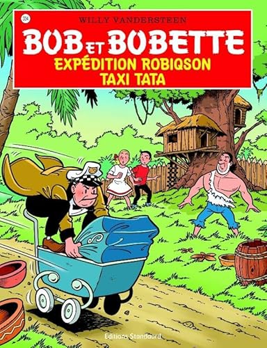 Expédition Robiqson , Taxi tata (Bob et Bobette, 334) von Editions Standaard