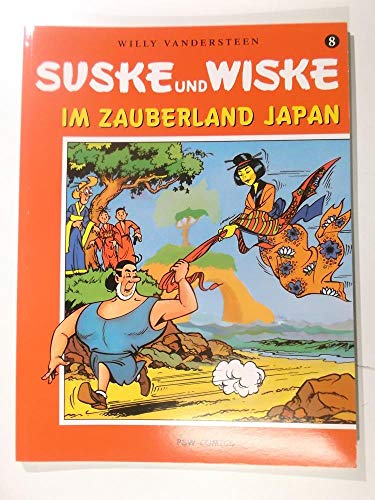 Im Zauberland Japan: Band 8: Im Zauberland Japan (Suske und Wiske)