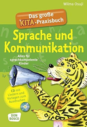 Das große Kita-Praxisbuch Sprache und Kommunikation (m. CD) von Don Bosco Medien GmbH