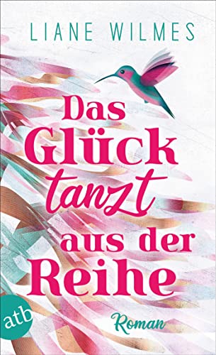 Das Glück tanzt aus der Reihe: Roman von Aufbau Tb