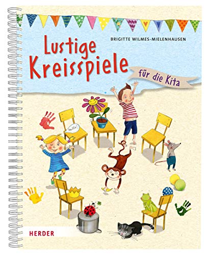 Lustige Kreisspiele: für die Kita