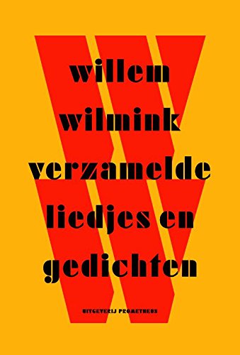 Verzamelde liedjes en gedichten Verzamelde liedjes en gedichten von Prometheus, Uitgeverij