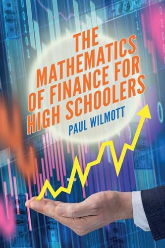 The Mathematics of Finance for High Schoolers von Panda Ohana Publishing