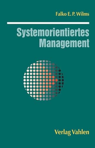 Systemorientiertes Management Systemorientiertes Management