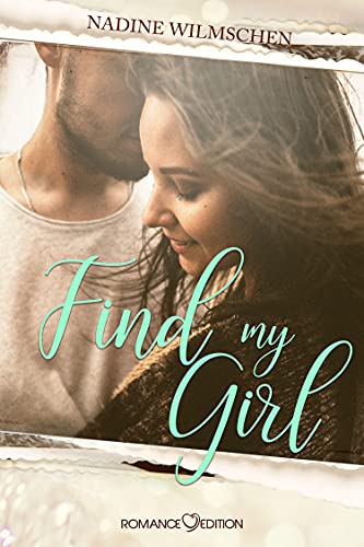 Find My Girl von Romance Edition