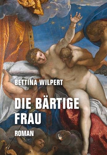 Die bärtige Frau: Roman von Verbrecher