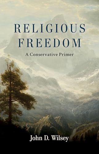Religious Freedom: A Conservative Primer von William B. Eerdmans Publishing Company