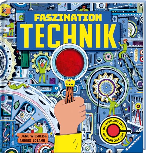 Faszination Technik - Technikbuch für Kinder ab 7 Jahren, mit magischer Lupe