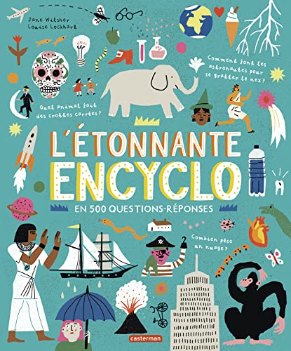 L'étonnante encyclo: EN 500 QUESTIONS/RÉPONSES von CASTERMAN
